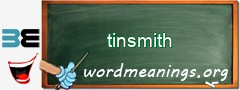 WordMeaning blackboard for tinsmith